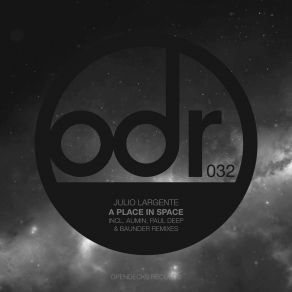 Download track A Place In Space (Baunder Remix) Julio Largente