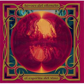 Download track El Camino Del Exceso Héroes Del Silencio