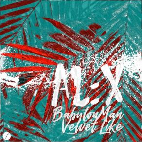 Download track Velvet Like Al-X