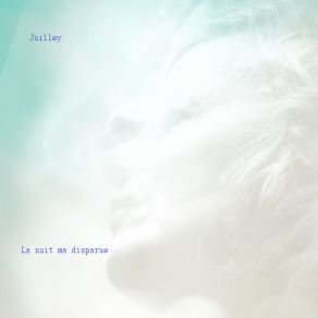 Download track Tout Glisse Et Se Dérobe JuilleySe Dérobe