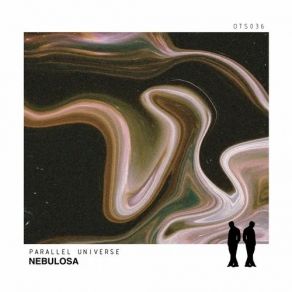 Download track Nebulosa (Original Mix) Parallel Universe