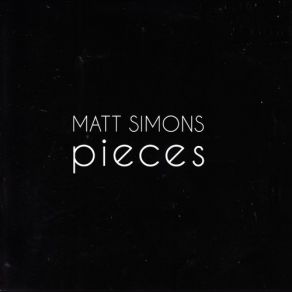 Download track Pieces ((Acoustic)) Matt Simons