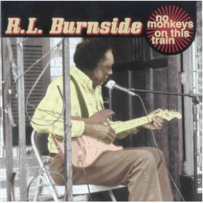 Download track Last Night R. L. Burnside