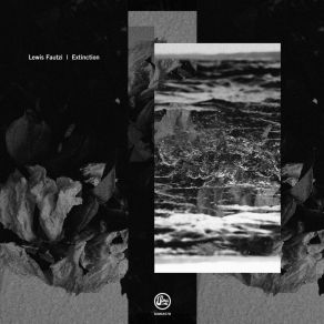 Download track Extinction F03 Lewis Fautzi