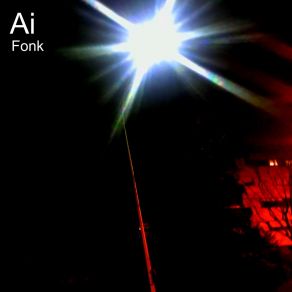 Download track Ai (5) Fonk