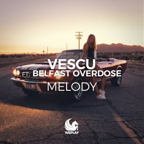 Download track Melody Belfast Overdose