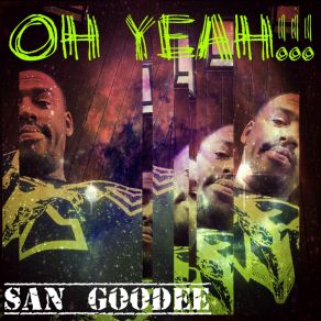 Download track It's My Call San Goodee