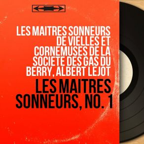 Download track La Marmite Cornemuses De La Société Des Gâs Du Berry