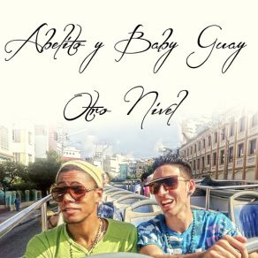 Download track Chica Ideal Abelito Y Baby Guay