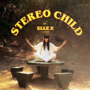 Download track Stereo Child Elle E