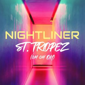 Download track St. Tropez (Oh Oh Oh) (Instrumental Version) Nightliner