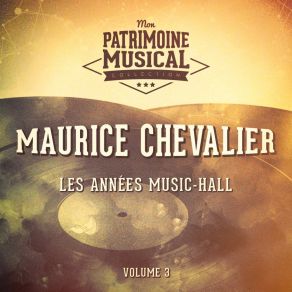 Download track Le Chapeau De Zozo Maurice Chevalier