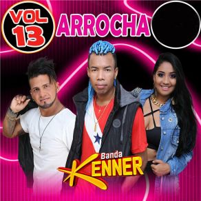 Download track Cê Vai Perder Essa Mulher Banda Kenner