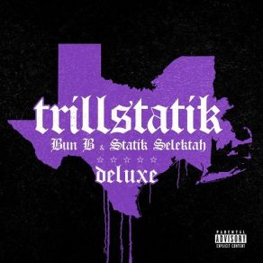 Download track Still Trill Statik Selektah, Bun BMethod Man, Grafh