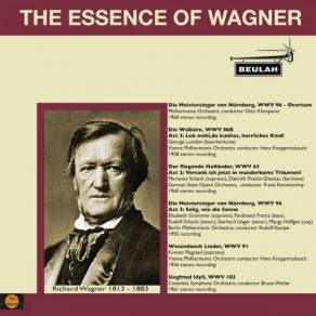 Download track Die Meistersinger Von Nürnberg, WWV 96, Act 3: Selig Wie Die Sonne Marga Höffgen, Rudolf Schock, Ferdinand Frantz, Elisabeth Grümmer