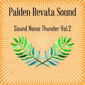 Download track Delicate Thunder (174 Hz Tweed) Palden Revata Sound