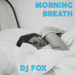 Download track Wake Up Call DJ Fox