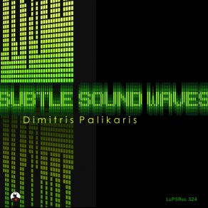 Download track Subtle Soundwaves (Around Us Remix) Dimitris PalikarisAround Us