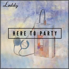 Download track Good Vibes Leddy