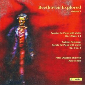 Download track Beethoven - Violin Sonata In E Flat Major, Op. 12 No. 3 - II. Adagio Con Molt'e... Peter Sheppard, Aaron Shorr, Peter Sheppard Skaerved, Aaron Schorr