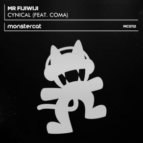 Download track Cynical (Original Mix) Coma, Mr FijiWiji