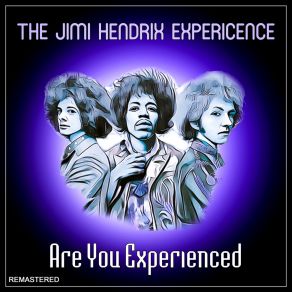 Download track I Don't Live Today Jimi Hendrix Experience