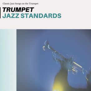 Download track Jazz In Paris Trumpet Jazz Standards