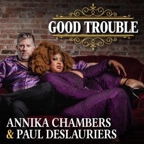 Download track We Got The Blues Paul Deslauriers, Annika Chambers