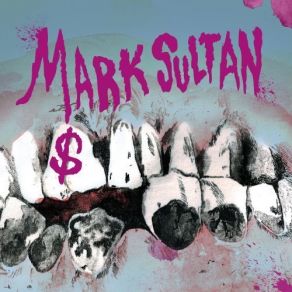 Download track Go Beserk Mark Sultan