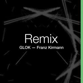 Download track Kolokol (Franz Kirmann M25 Remix) GlokFranz Kirmann