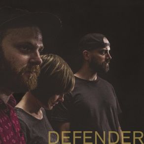 Download track Defender The Tents