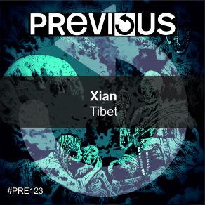 Download track Tibet (Original Mix) Xian