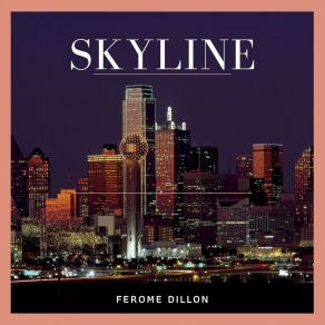 Download track The World Is Watching Ferome Dillon