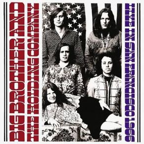 Download track Oh My Soul Big Brother & The Holding Company