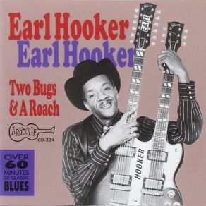 Download track Earl Hooker Blues Earl Hooker