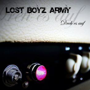 Download track Nicht Die Zeit Lost Boyz Army