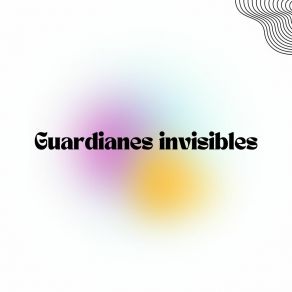 Download track Guardianes Invisibles Acordes Amparadores