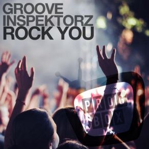 Download track Rock You Groove Inspektorz