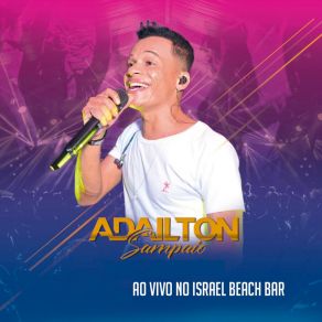 Download track Se Livra Dele (Ao Vivo) Adailton Sampaio