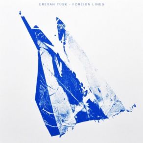 Download track Foreign Flags Erevan Tusk