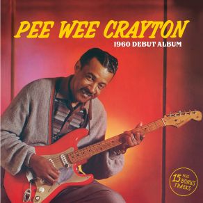 Download track Boogie Woogie Upstairs Pee Wee Crayton