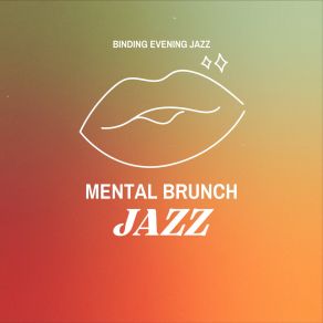 Download track Great Mac And Cheese Binding Evening Jazz