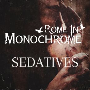 Download track Sedatives Rome In Monochrome