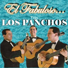 Download track Y No Me Dejes Corazón Trio Los Panchos