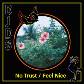 Download track No Trust DjdsKiah Victoria, Bibi Bourelly