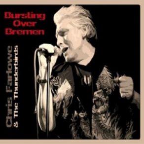 Download track Sweet Little Sixteen Chris Farlowe, The Thunderbirds