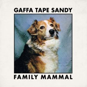 Download track Kill The Chord Gaffa Tape Sandy