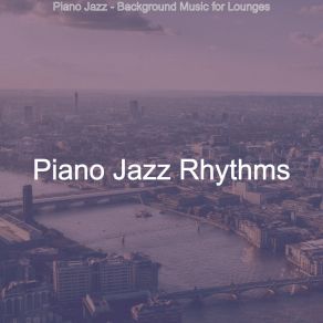 Download track Smooth Ambience For Bars Jazz Rhythms