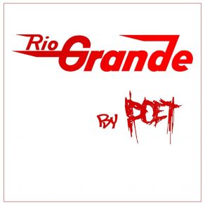 Download track Rio Grande The PoetMs. Shii