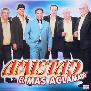 Download track Se Que Lloraras (En Vivo) Aclamado Amistad